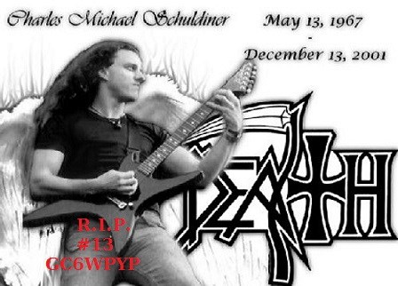 R.I.P. #13 - Chuck Schuldiner