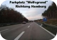 TB-Hotel "WOLFSGRUND"- BAB 7, Richtung Hannover
